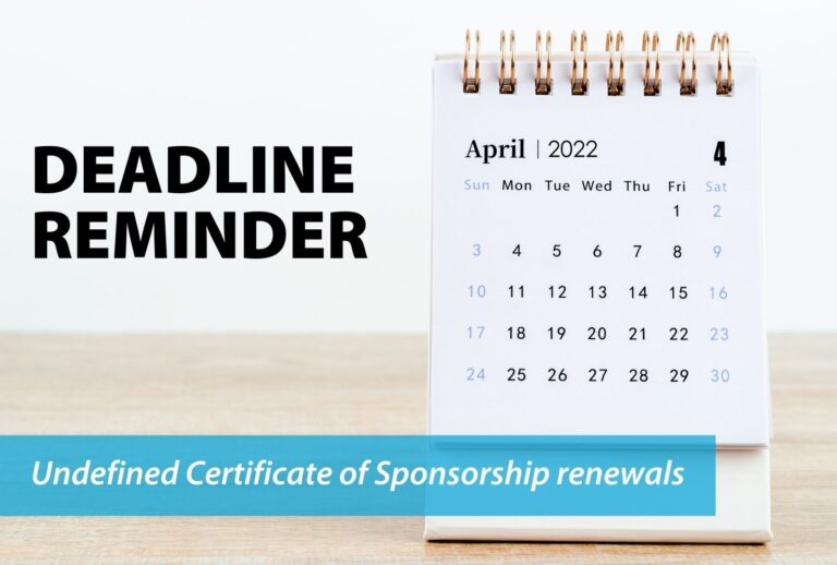 Renewals of Undefined Certificates of Sponsorship: Deadline reminder