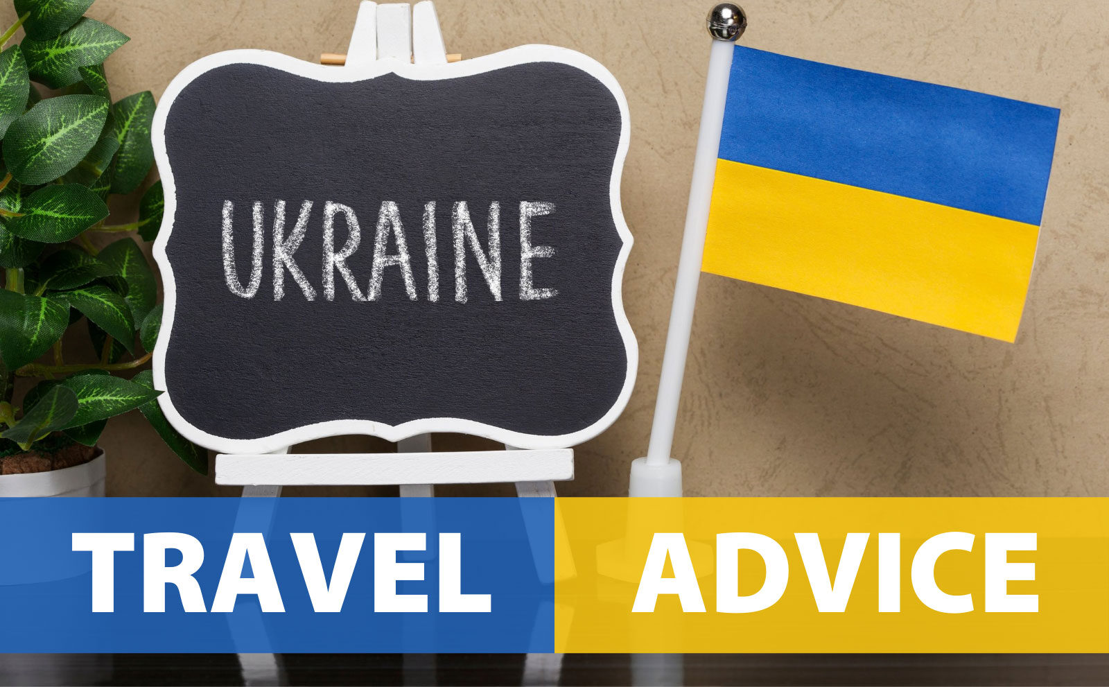 Current advice for British nationals in Ukraine