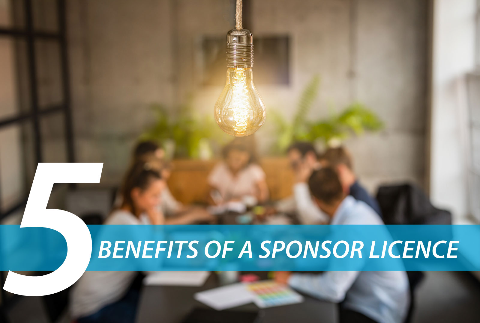 Five Benefits to a Sponsor Licence
