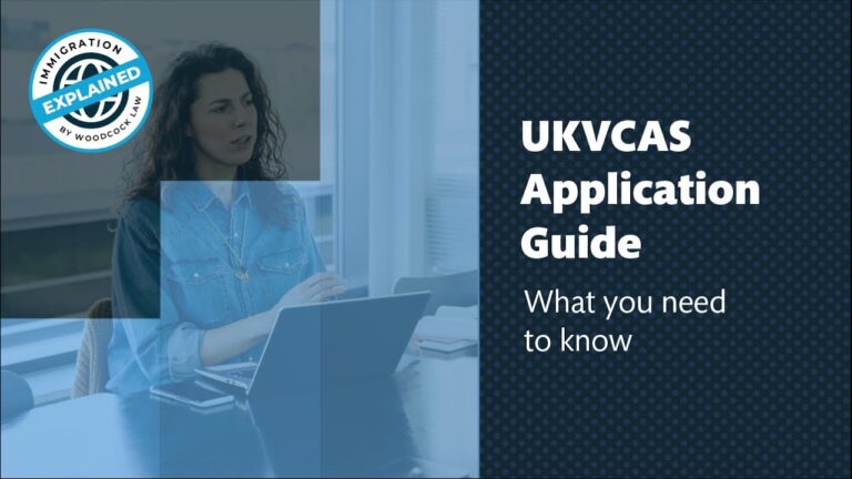 UKVCAS Application Guide - What you need to know