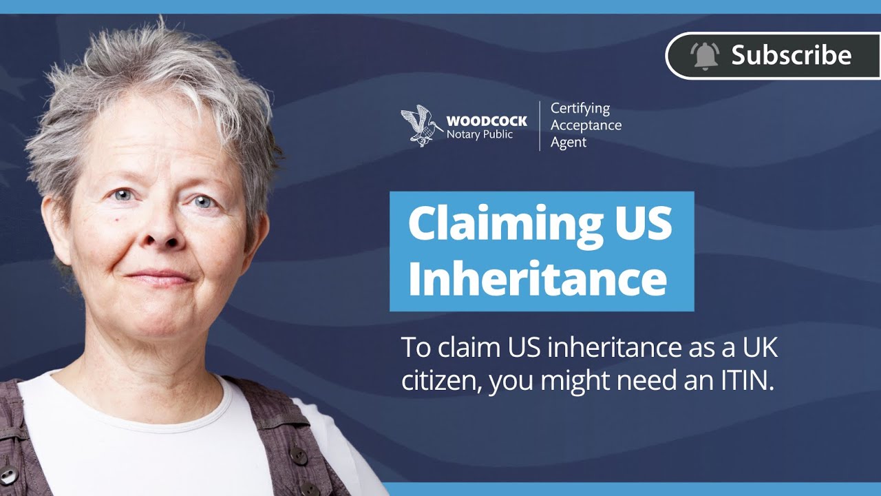 Claiming US Inheritance - Video