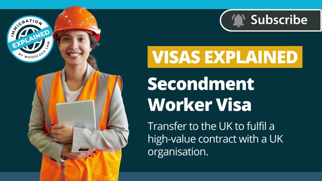 Secondment Worker Visa Video